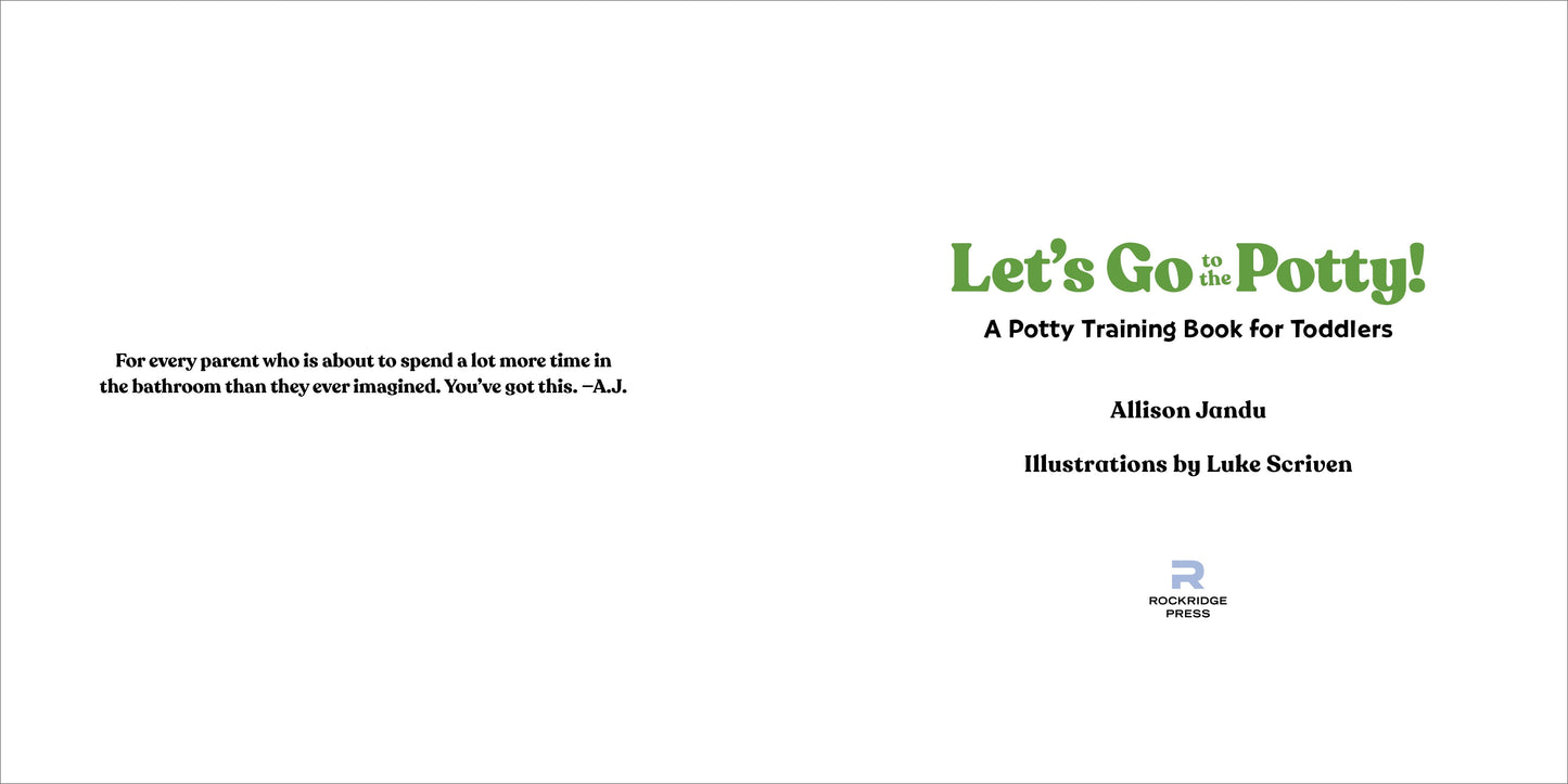 Let'S Go to the Potty! : a Potty Training Book for Toddlers (Paperback)