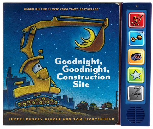 Goodnight, Goodnight, Construc Goodnight, Goodnight, Construction Site Sound Book: (Construction Books for Kids, Books with Sound for Toddlers, Childre, (Board Book)