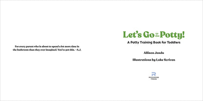 Let'S Go to the Potty! : a Potty Training Book for Toddlers (Paperback)